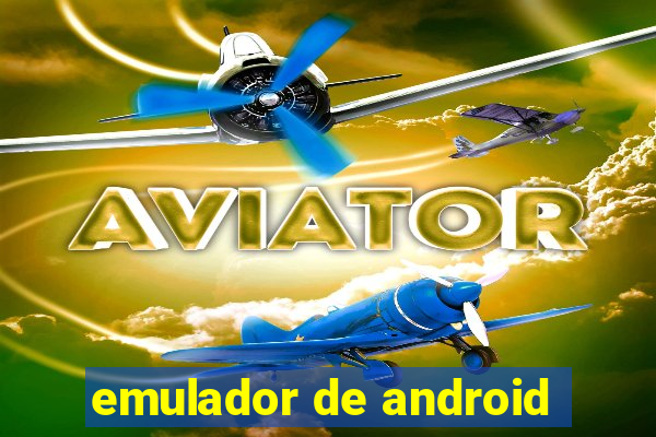 emulador de android